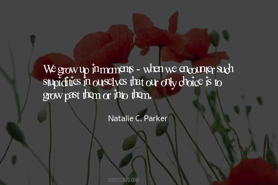 Natalie C. Parker Quotes #1210500