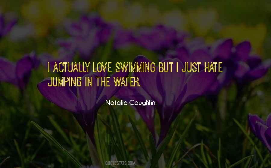 Natalie Coughlin Quotes #878764