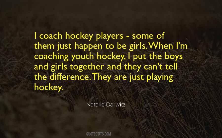 Natalie Darwitz Quotes #638156