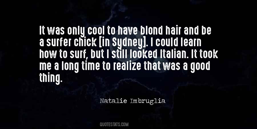 Natalie Imbruglia Quotes #255711
