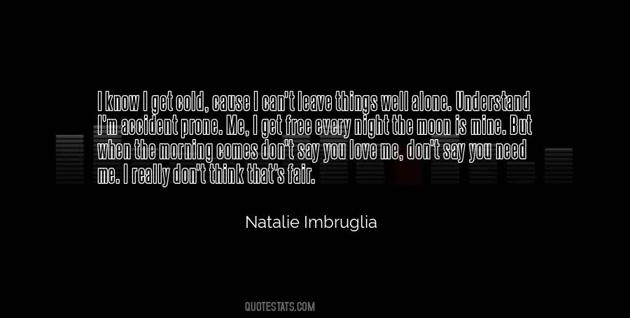 Natalie Imbruglia Quotes #822419