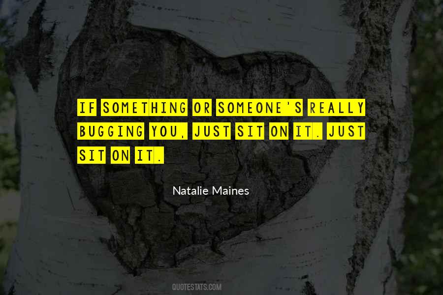 Natalie Maines Quotes #1296350