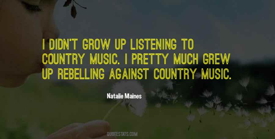 Natalie Maines Quotes #1702568