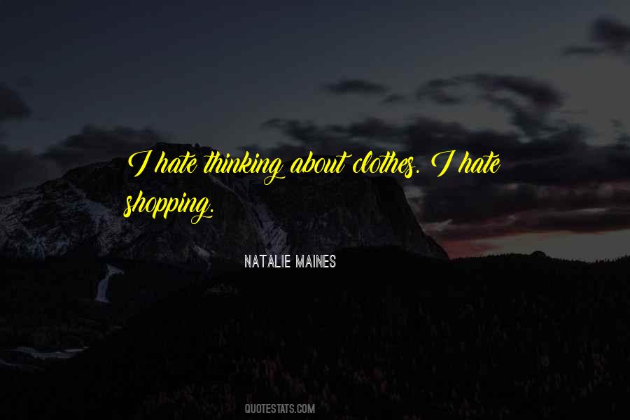 Natalie Maines Quotes #837978