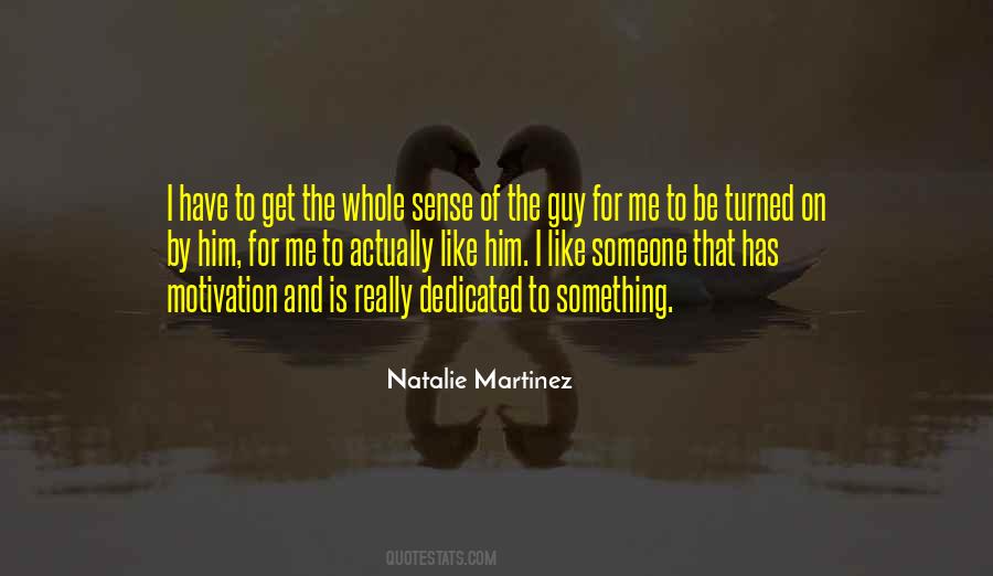 Natalie Martinez Quotes #1174646