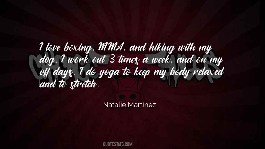 Natalie Martinez Quotes #1857613