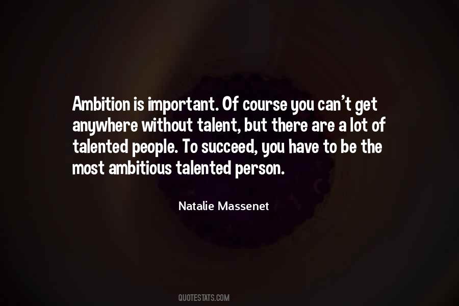 Natalie Massenet Quotes #422552