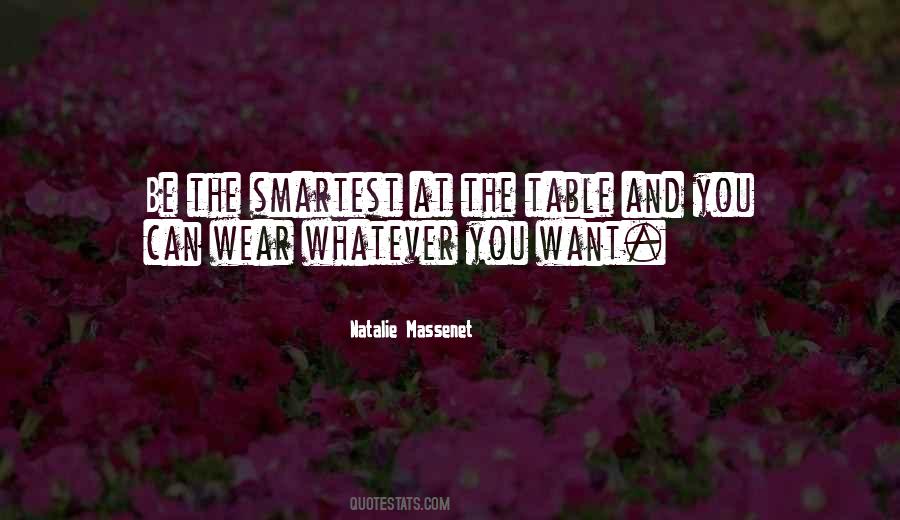 Natalie Massenet Quotes #495714