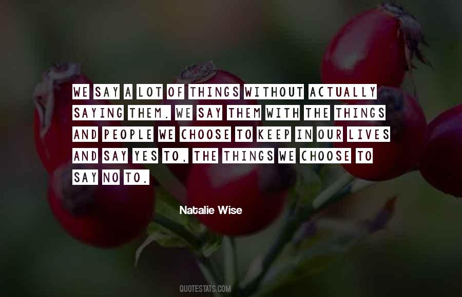 Natalie Wise Quotes #1334296