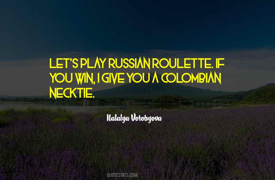 Natalya Vorobyova Quotes #1632048