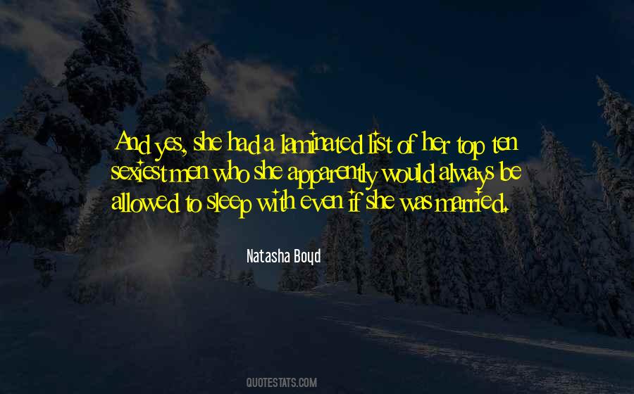 Natasha Boyd Quotes #414494