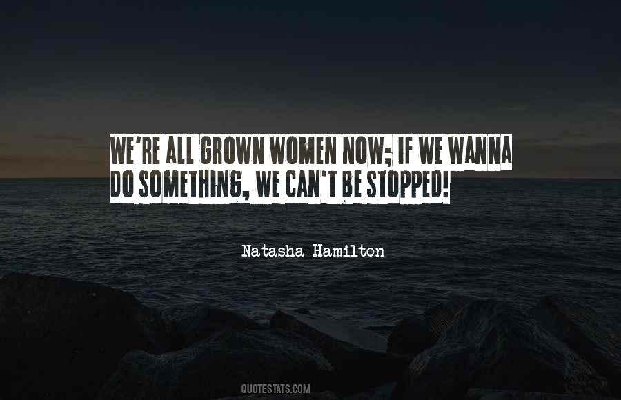 Natasha Hamilton Quotes #1198282