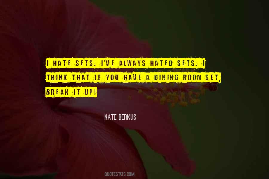 Nate Berkus Quotes #1279364