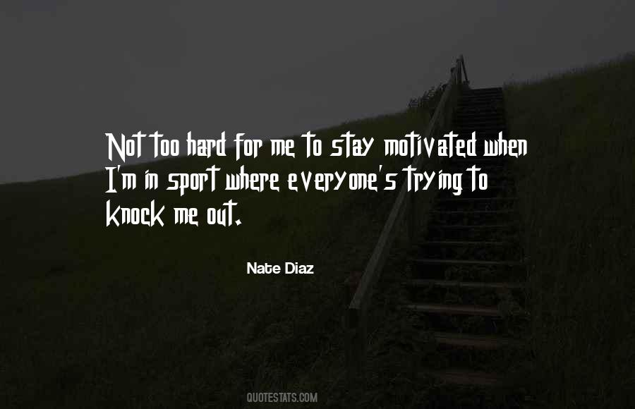 Nate Diaz Quotes #1097369