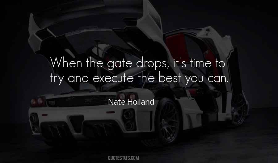 Nate Holland Quotes #1745425