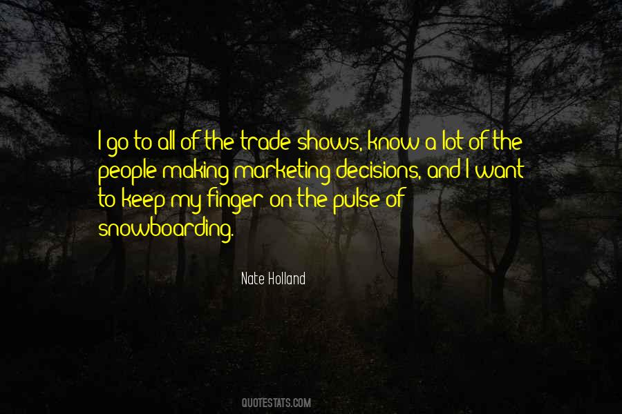 Nate Holland Quotes #622032