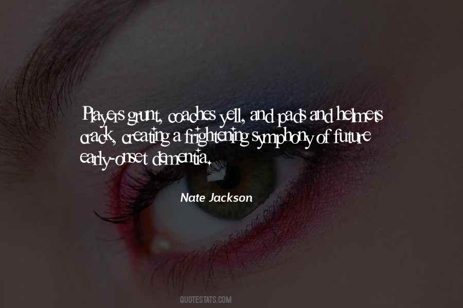 Nate Jackson Quotes #673910