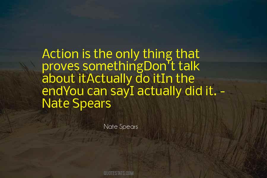 Nate Spears Quotes #1547643