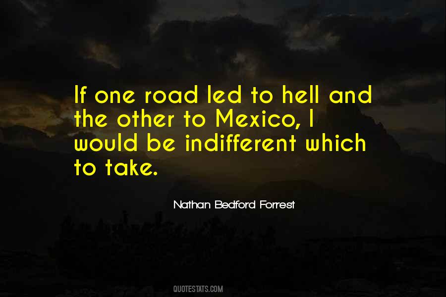 Nathan Bedford Forrest Quotes #1571237