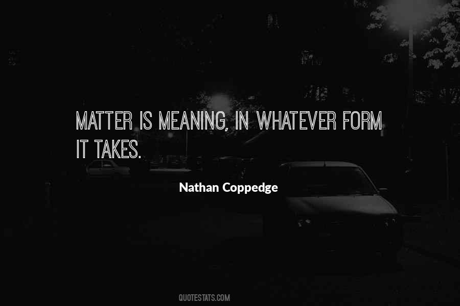 Nathan Coppedge Quotes #1569437