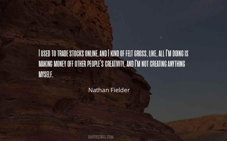 Nathan Fielder Quotes #117690