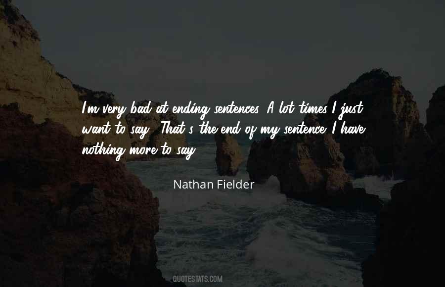 Nathan Fielder Quotes #1237838