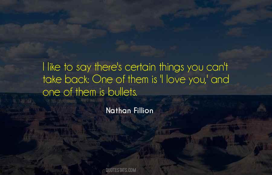 Nathan Fillion Quotes #1138171