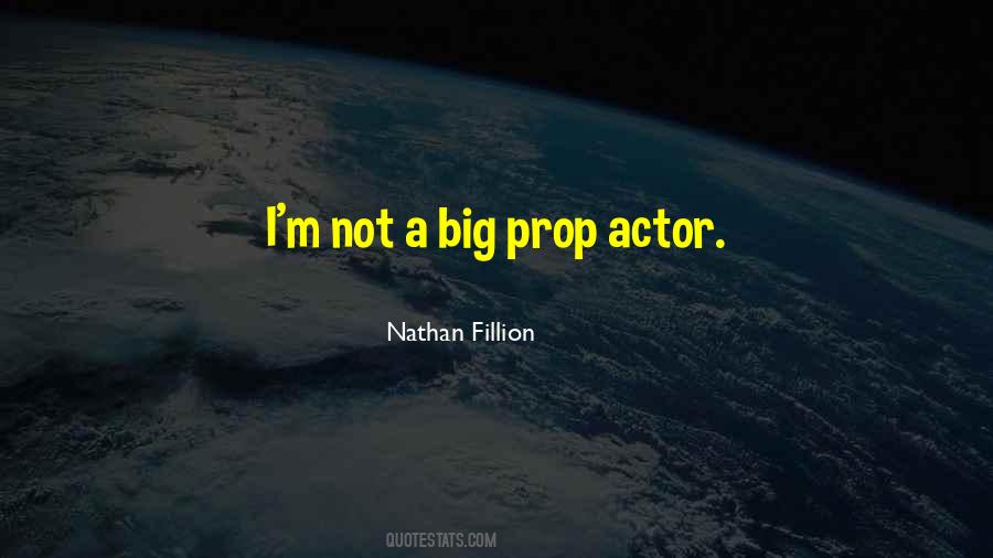 Nathan Fillion Quotes #1523245