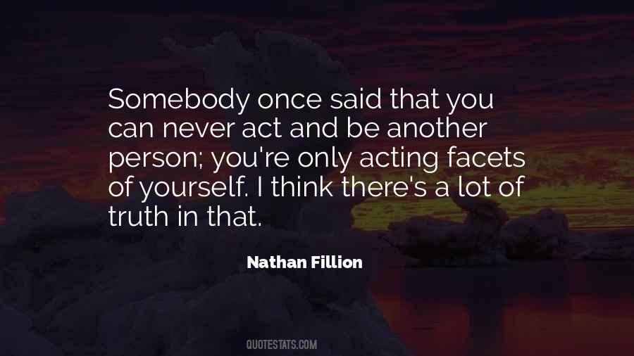 Nathan Fillion Quotes #270476