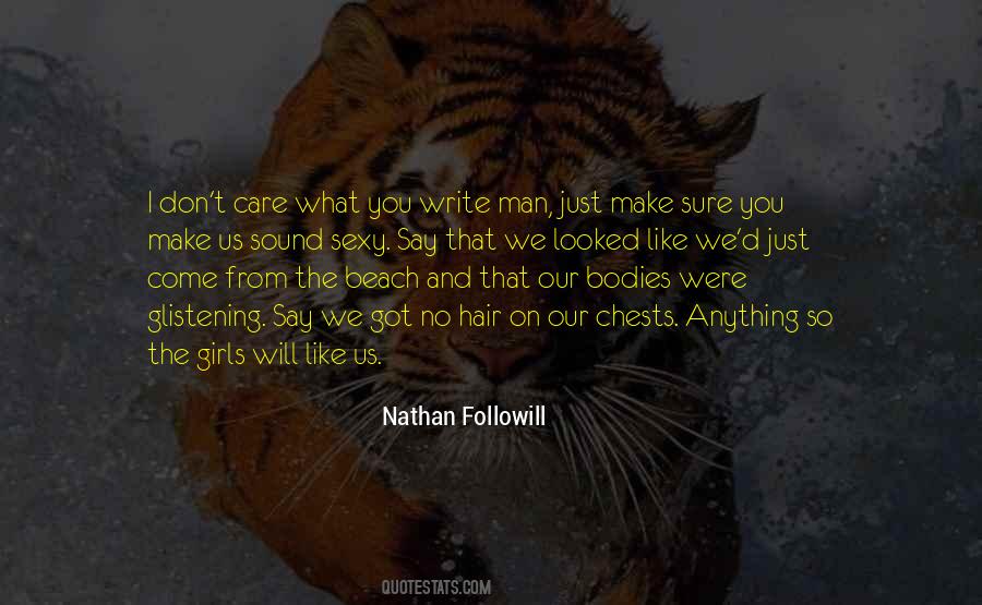 Nathan Followill Quotes #5222