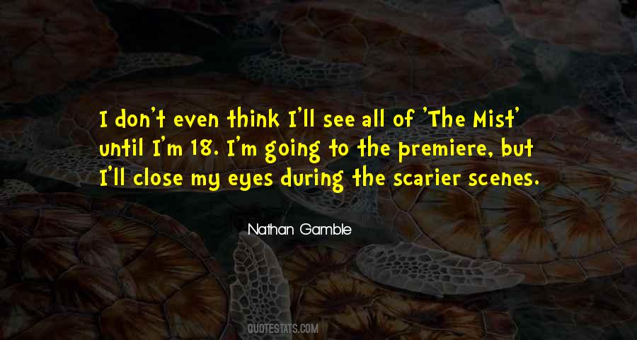Nathan Gamble Quotes #1585066