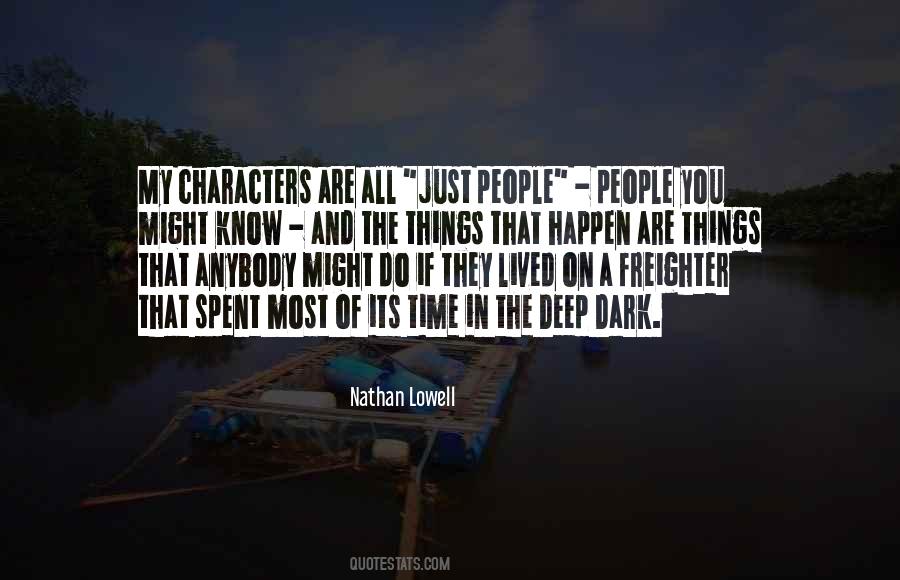 Nathan Lowell Quotes #1681897