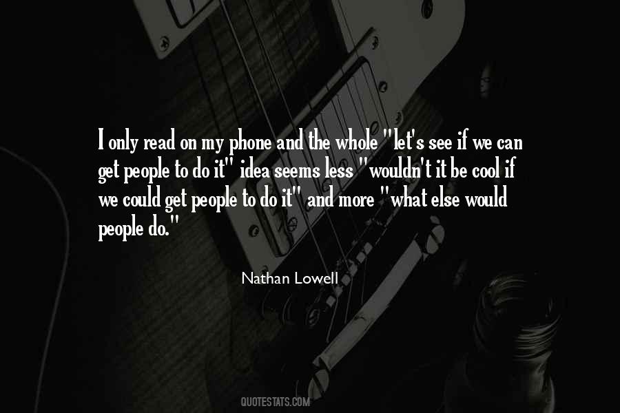 Nathan Lowell Quotes #59563