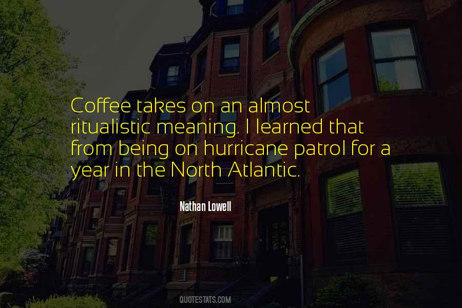 Nathan Lowell Quotes #906556