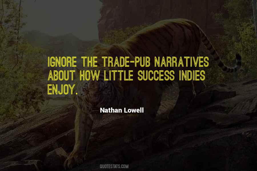 Nathan Lowell Quotes #976490