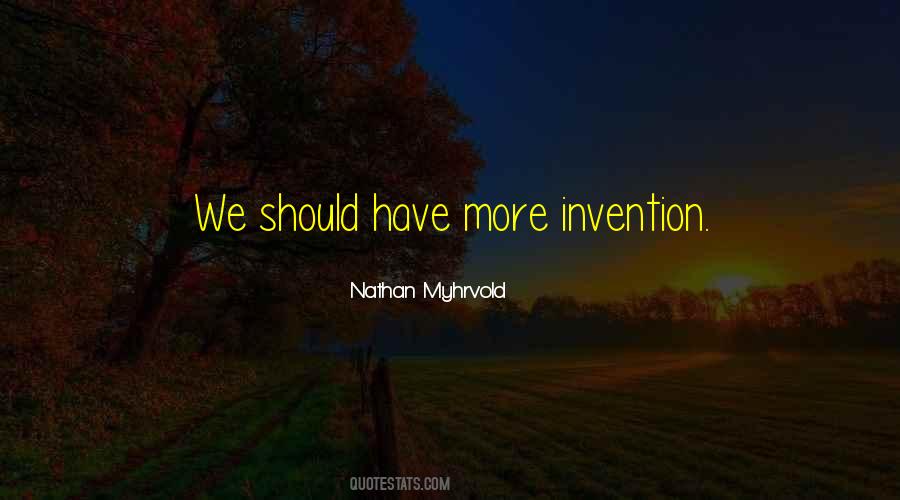 Nathan Myhrvold Quotes #1353650
