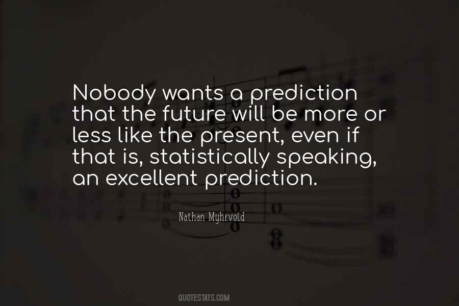 Nathan Myhrvold Quotes #526915