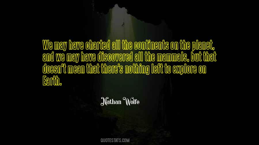 Nathan Wolfe Quotes #195208