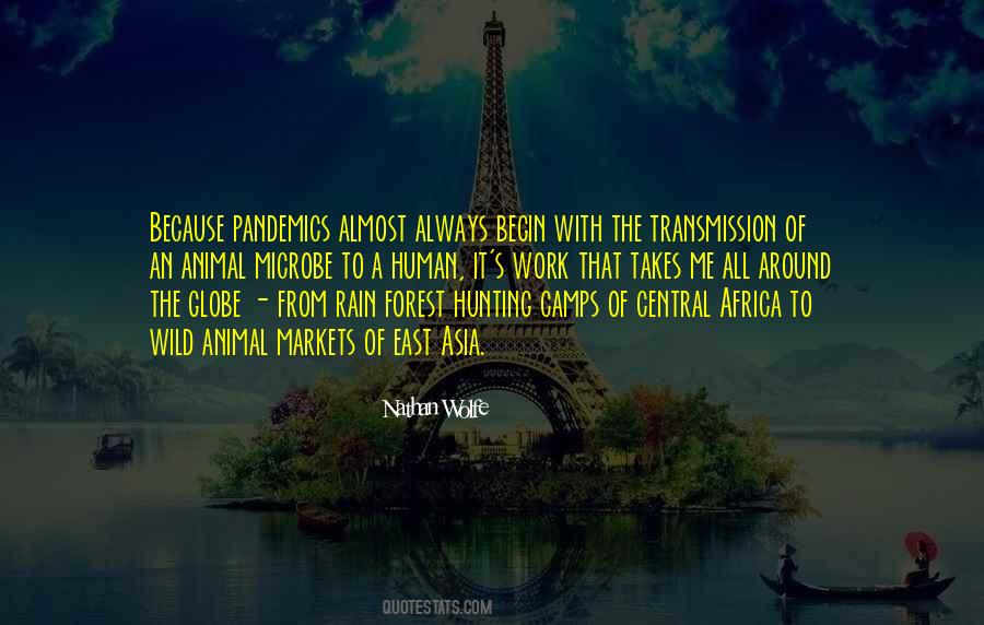 Nathan Wolfe Quotes #227630 Nathan Wolfe Quotes #227630