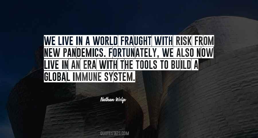 Nathan Wolfe Quotes #559803 Nathan Wolfe Quotes #559803