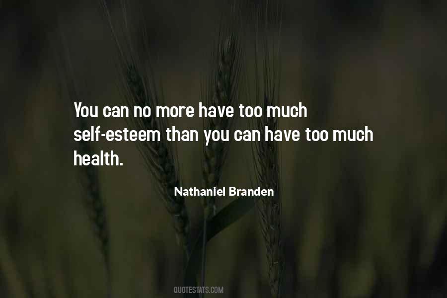 Nathaniel Branden Quotes #1289038