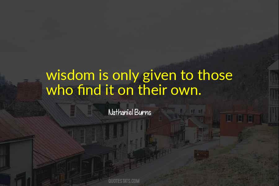 Nathaniel Burns Quotes #351642 Nathaniel Burns Quotes #351642