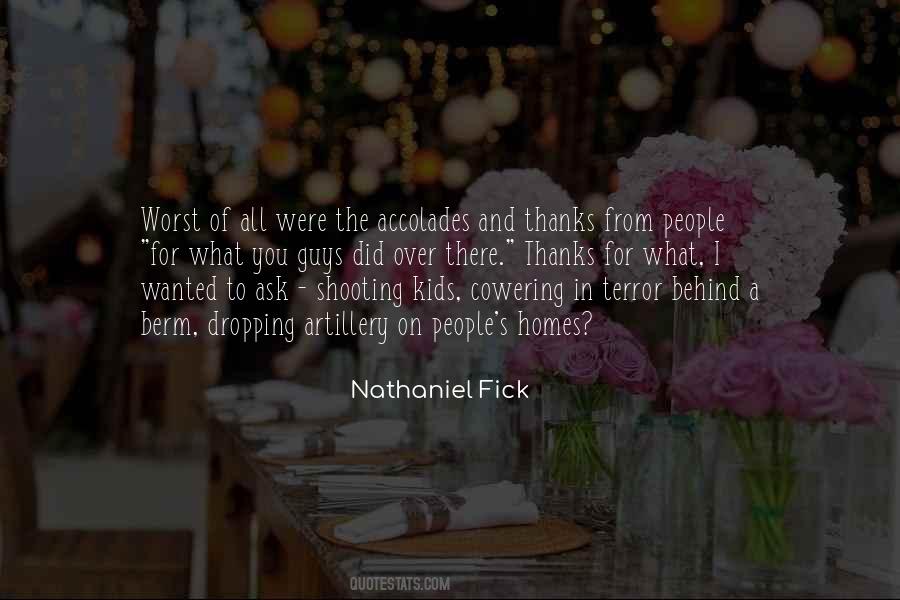 Nathaniel Fick Quotes #648027