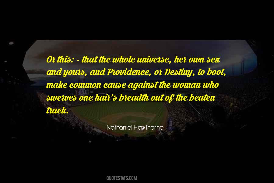 Nathaniel Hawthorne Quotes #474043