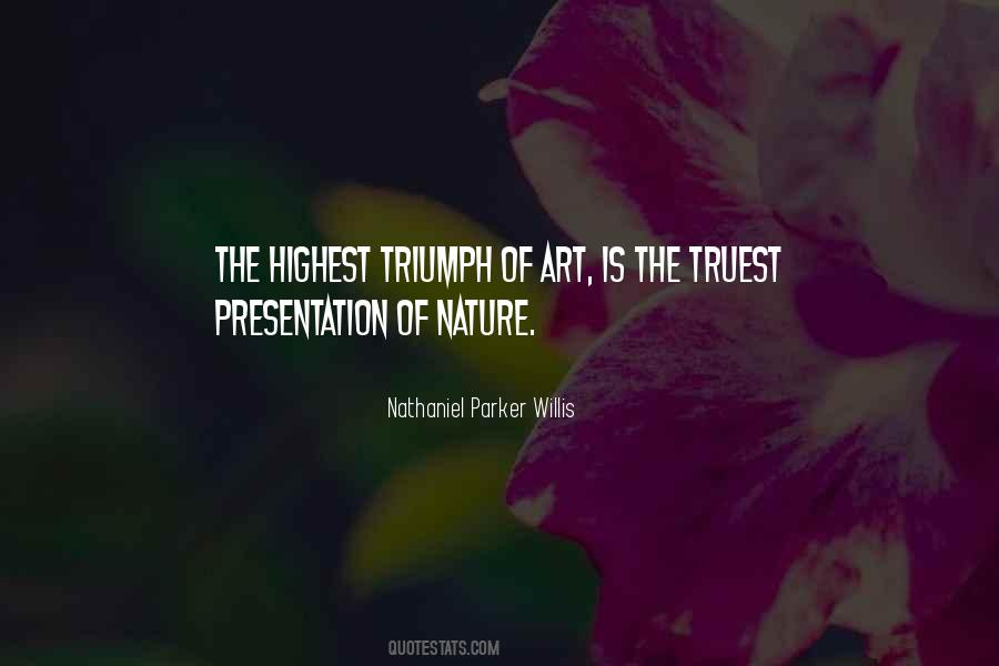 Nathaniel Parker Willis Quotes #944184