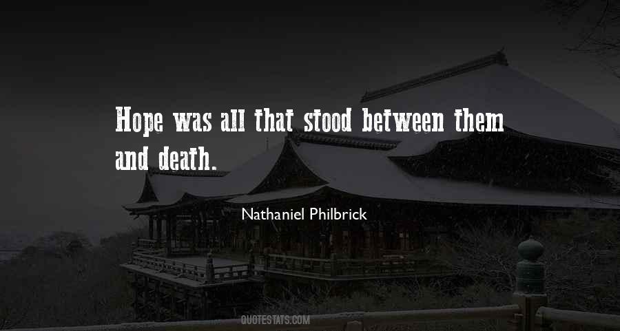 Nathaniel Philbrick Quotes #345309