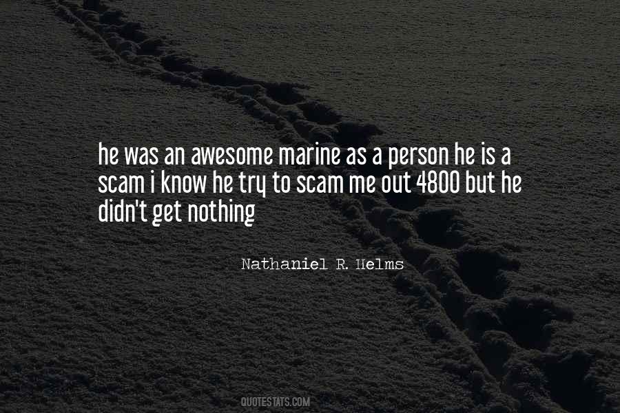 Nathaniel R. Helms Quotes #1271844