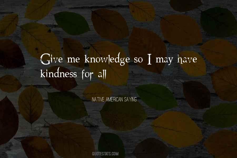 Native American Saying Quotes #1449034 Native American Saying Quotes #1449034
