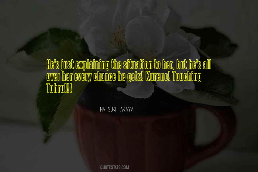Natsuki Takaya Quotes #1217690