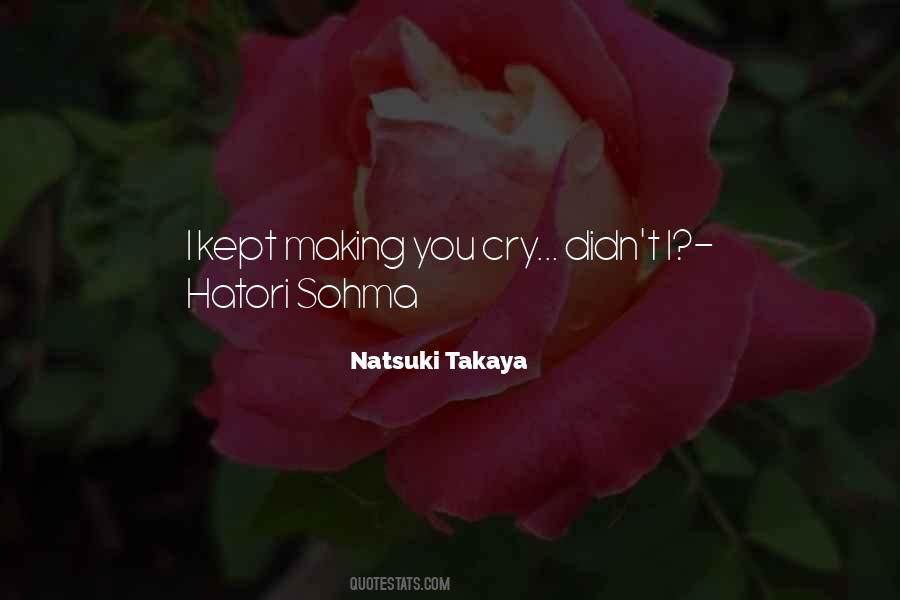 Natsuki Takaya Quotes #1462395
